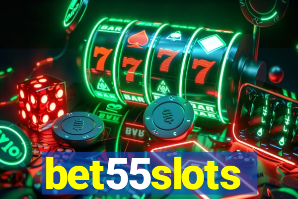 bet55slots