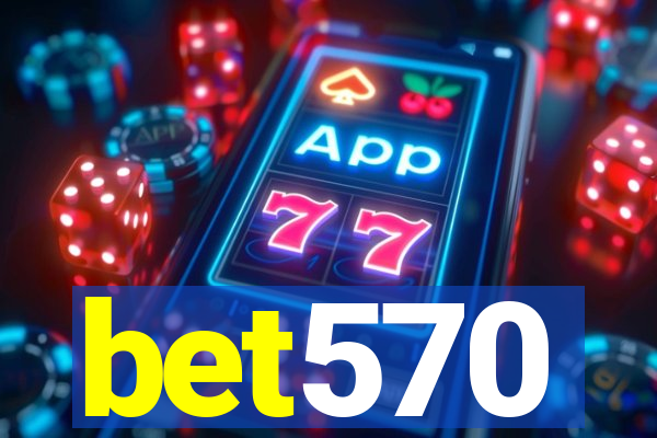 bet570