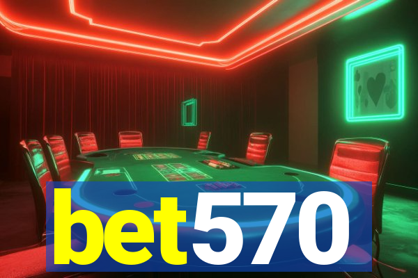 bet570