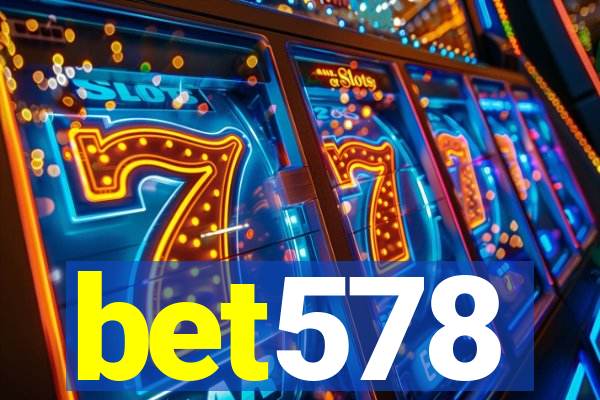 bet578