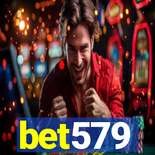 bet579