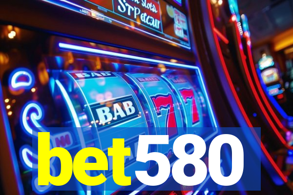 bet580