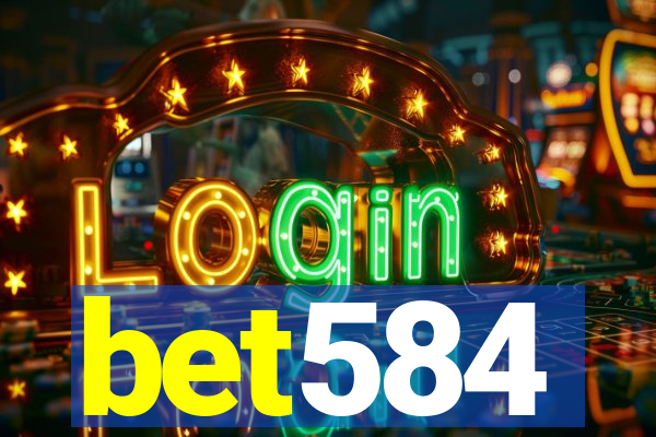 bet584