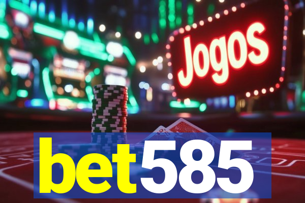 bet585