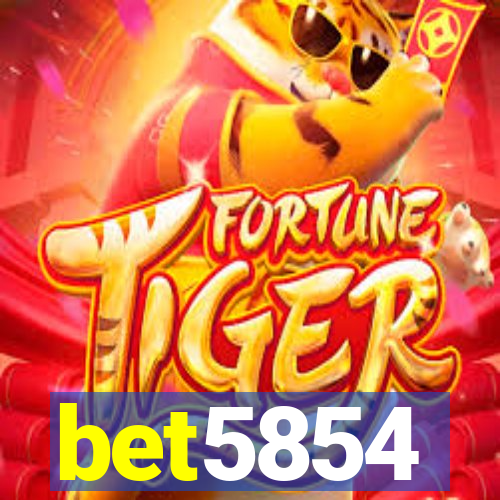 bet5854