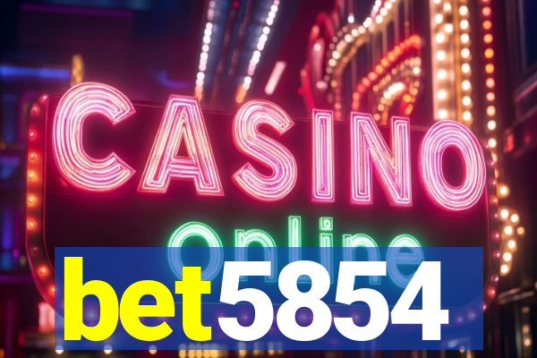 bet5854