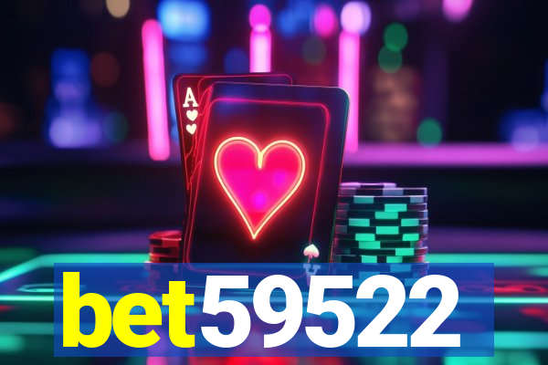 bet59522