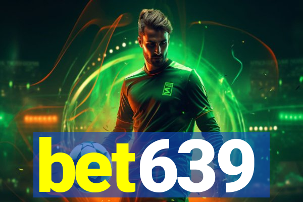 bet639