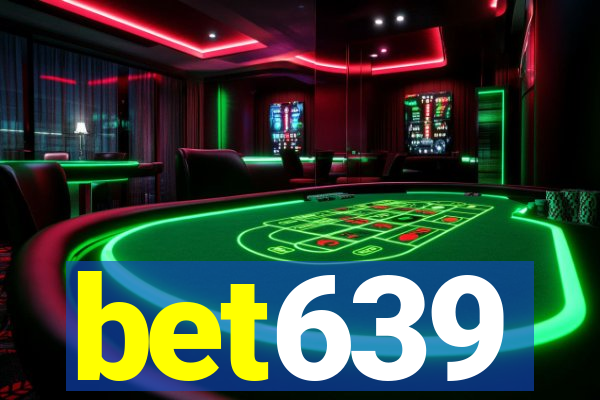 bet639