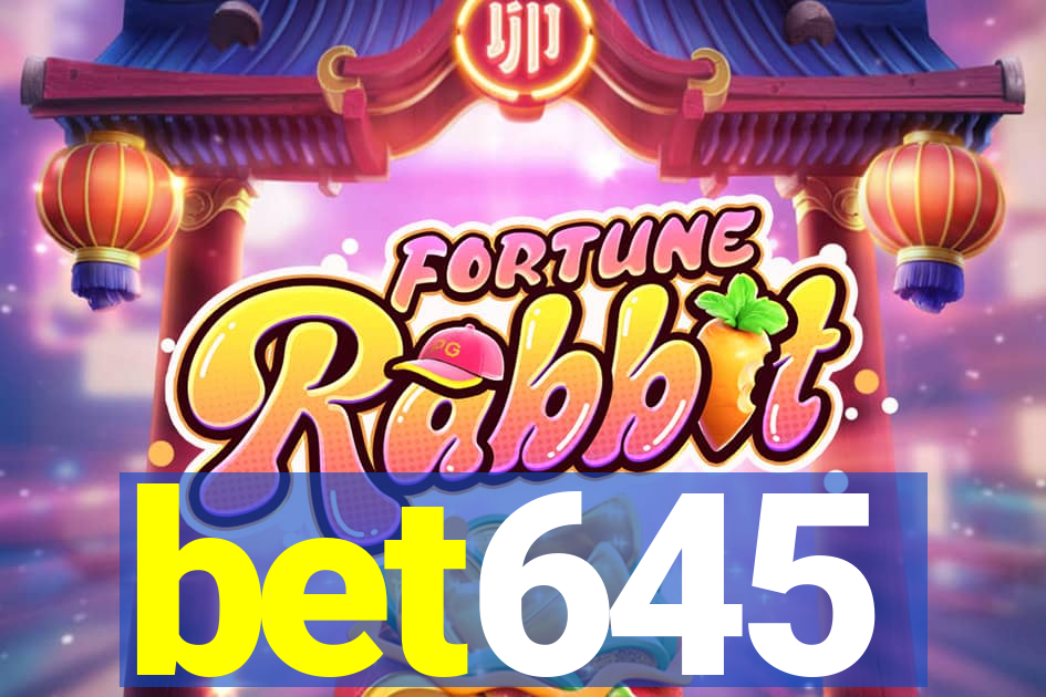 bet645