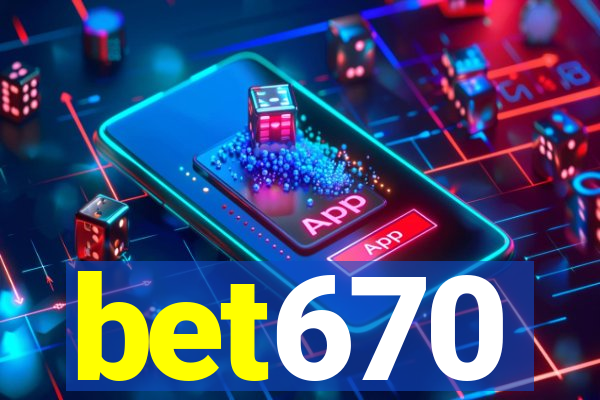 bet670