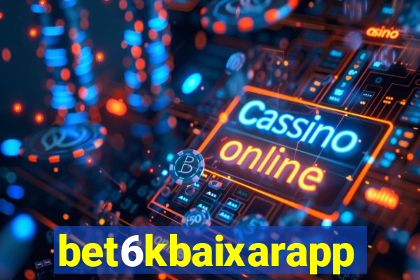 bet6kbaixarapp