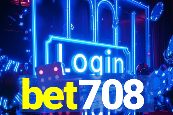 bet708