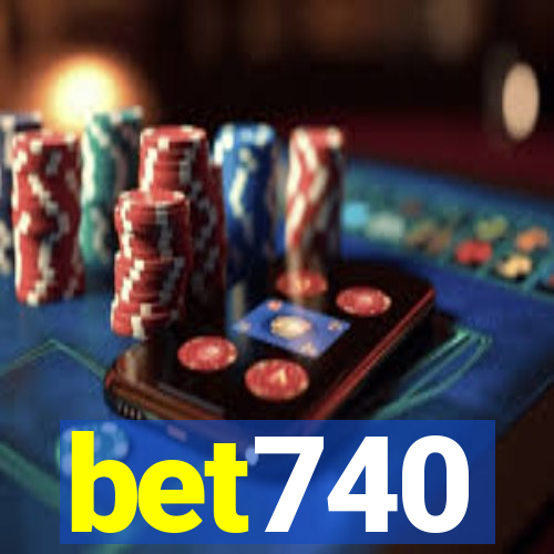 bet740