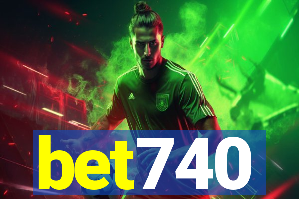 bet740