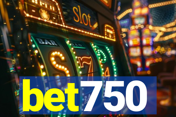 bet750