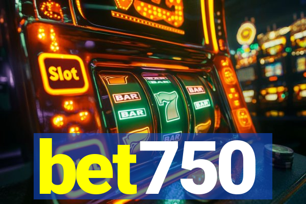 bet750