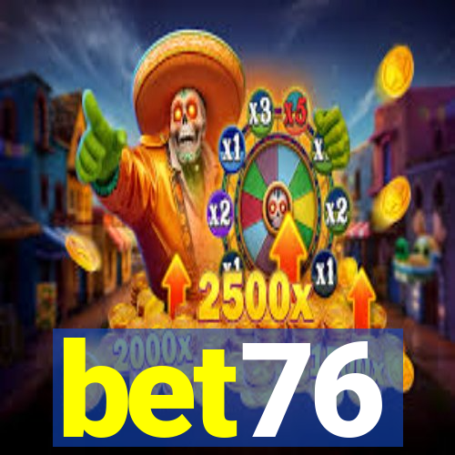 bet76