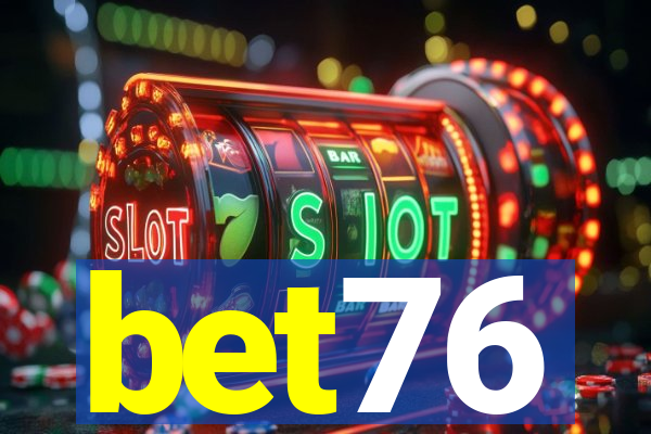 bet76
