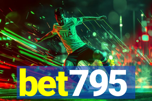 bet795