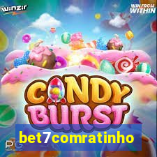 bet7comratinho