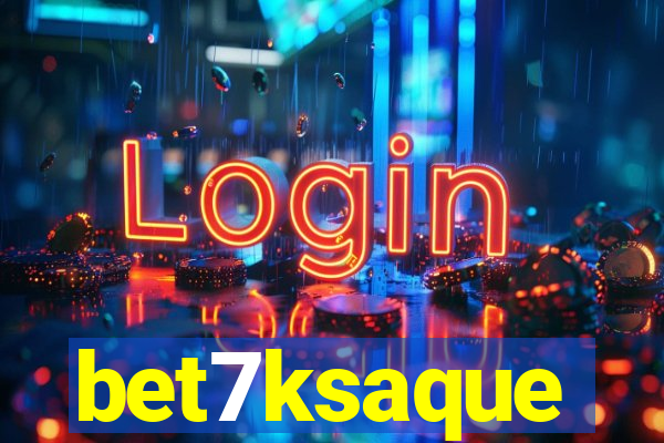 bet7ksaque