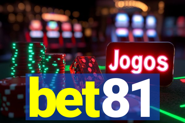 bet81