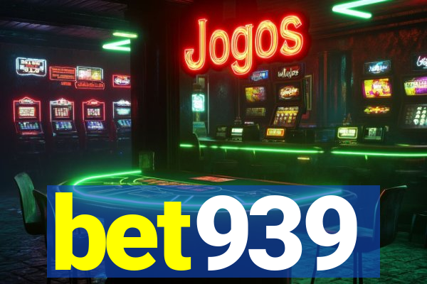 bet939