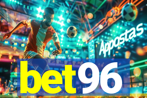 bet96
