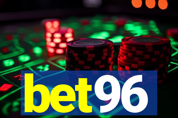 bet96