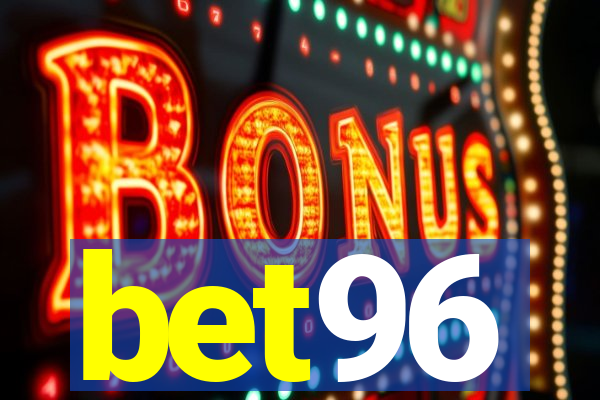 bet96