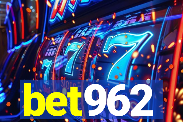 bet962