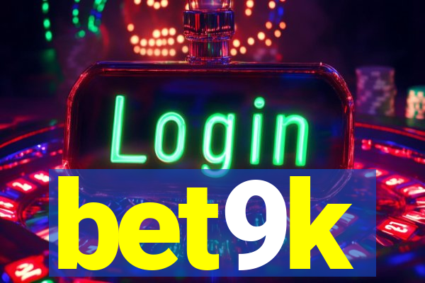 bet9k