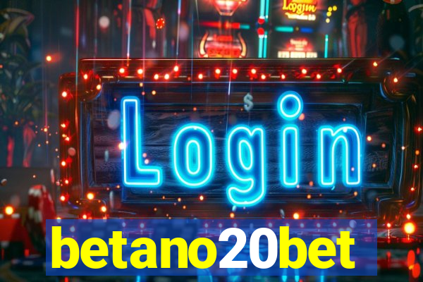betano20bet
