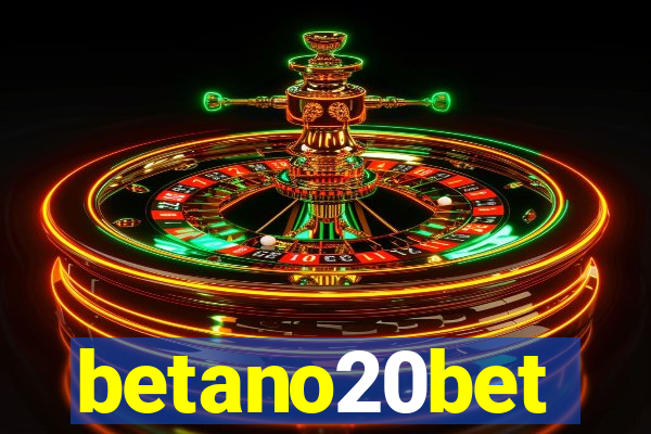 betano20bet
