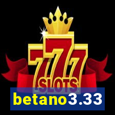 betano3.33