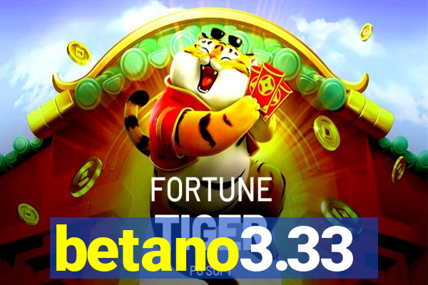 betano3.33