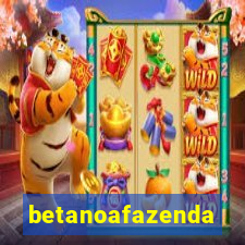 betanoafazenda
