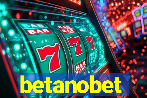 betanobet