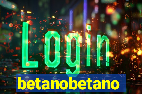 betanobetano