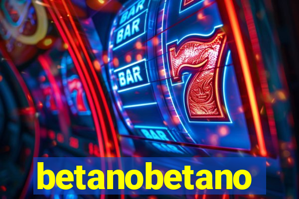 betanobetano
