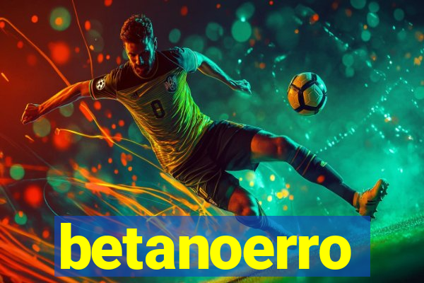 betanoerro