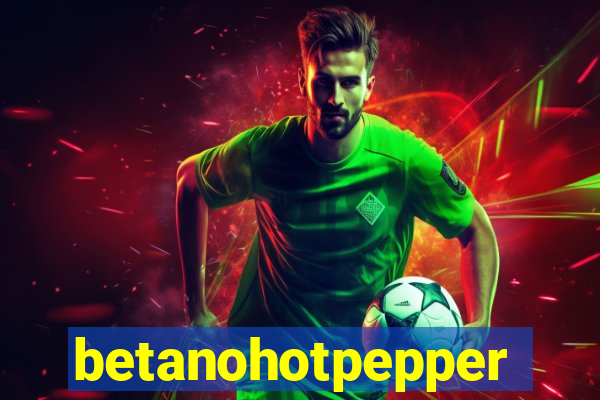 betanohotpepper