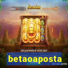 betaoaposta