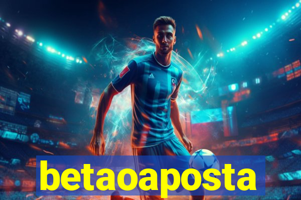 betaoaposta