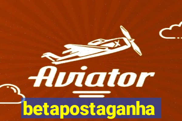 betapostaganha