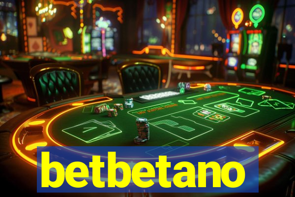 betbetano
