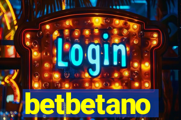 betbetano