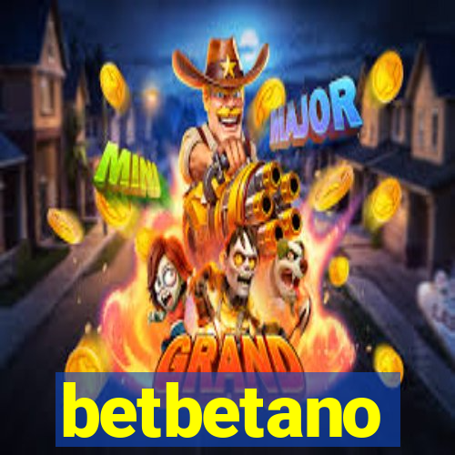 betbetano