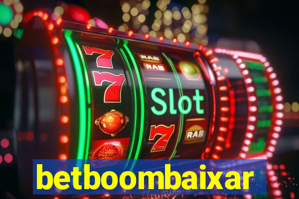 betboombaixar